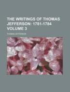 The 1781-1784 (1894) di Thomas Jefferson edito da General Books Llc