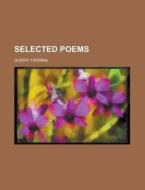 Selected Poems di Gustaf Froding edito da General Books Llc