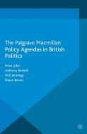 Policy Agendas in British Politics di Peter John edito da Palgrave Macmillan