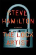 The Lock Artist di Steve Hamilton edito da Minotaur Books