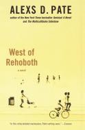 West of Rehoboth di Alexs D. Pate edito da HARPERCOLLINS