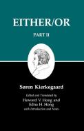 Kierkegaard's Writings IV, Part II di Søren Kierkegaard edito da Princeton University Press