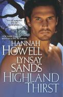 Highland Thirst di Hannah Howell, Lynsay Sands edito da KENSINGTON