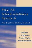 Play di Brian Sutton-Smith, Sutton-Smith Brian, Donald E. Lytle edito da University Press of America
