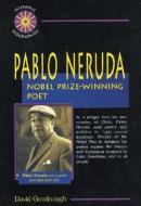 Pablo Neruda: Nobel Prize-Winning Poet di David Goodnough edito da Enslow Publishers