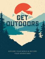 The Great Outdoors: Record Your Inspiring Adventures in Nature di Editors of Chartwell Books edito da CHARTWELL BOOKS