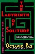 The Labyrinth of Solitude di Octavio Paz edito da GROVE ATLANTIC