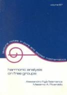 Harmonic Analysis on Free Groups di Alessandro Figa-Talamanca, Massimo A. Picardello edito da Taylor & Francis Inc