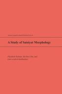 A Study of Saisiyat Morphology di Elizabeth Zeitoun, Tai-Hwa Chu, A. Tahesh Kabaybaw Lalo edito da University of Hawai'i Press