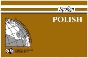 Spoken Polish: Beginning Polish [With 3] di Alexander M. Schenker edito da Spoken Language Services