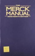 The Merck Manual Of Diagnosis And Therapy di Merck Editor edito da Elsevier Health Sciences