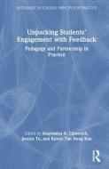 Unpacking Students' Engagement With Feedback edito da Taylor & Francis Ltd