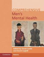 Comprehensive Men's Mental Health edito da CAMBRIDGE