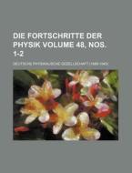 Die Fortschritte Der Physik Volume 48, Nos. 1-2 di Deutsche Physikalische Gesellschaft edito da Rarebooksclub.com