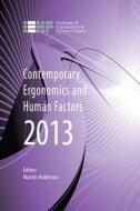 Contemporary Ergonomics And Human Factors 2013 edito da Taylor & Francis Ltd