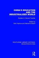 China's Education and the Industrialised World edito da Taylor & Francis Ltd