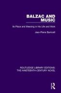Balzac and Music di Jean-Pierre Barricelli edito da Taylor & Francis Ltd