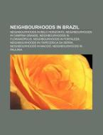 Neighbourhoods In Brazil: Alphaville, S di Books Llc edito da Books LLC, Wiki Series