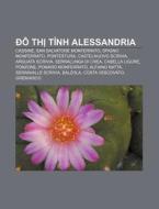 Th T Nh Alessandria: Cassine, San Sa di Ngu N. Wikipedia edito da Books LLC, Wiki Series