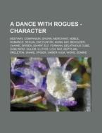 A Dance With Rogues - Character: Bestiar di Source Wikia edito da Books LLC, Wiki Series