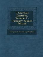 Il Giornale Dantesco, Volume 4 di Giuseppe Lando Passerini, Luigi Pietrobono edito da Nabu Press