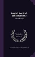 English And Irish Land Questions edito da Palala Press