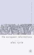 Palgrave Advances in the European Reformations di A. Ryrie edito da Palgrave Macmillan UK