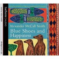 Blue Shoes And Happiness di #Mccall Smith,  Alexander edito da Little, Brown Book Group