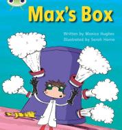 Bug Club Phonics Bug Set 06 Max's Box di Monica Hughes edito da Pearson Education Limited