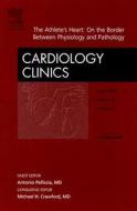 The Athlete\'s Heart di A. Pelliccia edito da Elsevier - Health Sciences Division