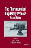 The Pharmaceutical Regulatory Process edito da Taylor & Francis Inc