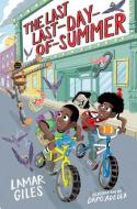 The Last Last-Day-Of-Summer di Lamar Giles edito da THORNDIKE STRIVING READER