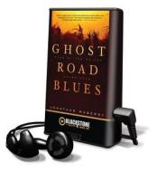 Ghost Road Blues di Jonathan Maberry edito da Blackstone Audiobooks