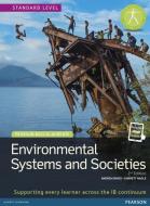 Environmental Systems and Societies (Ess) Student Edition Text Plus Etext di Andrew Davis, Garrett Nagle, Jo Thomas, Keely Rogers edito da Addison Wesley