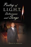 Poetry of L.I.G.H.T and Songs di Gerald W. Seabrooks edito da Xlibris