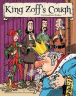 King Zoff's Cough: Us English Edition di Jonathan Briden edito da Createspace