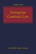 European Contract Law di Reiner Schulze, Fryderyk Zoll edito da Bloomsbury Academic