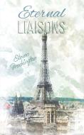 Eternal Liaisons di Steven Brockington edito da Austin Macauley Publishers