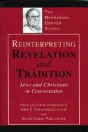 Reinterpreting Revelation And Tradition edito da Rowman & Littlefield
