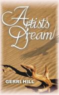Artist's Dream di Gerri Hill edito da BELLA BOOKS