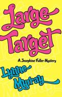 Large Target di Lynne Murray edito da Pearlsong Press