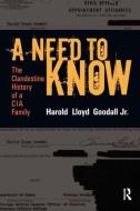 A Need to Know di H. L. Goodall edito da Left Coast Press Inc