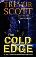 The Cold Edge di Trevor Scott edito da SALVO PR
