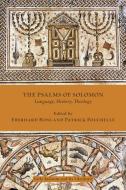 The Psalms of Solomon: Language, History, Theology edito da SOC OF BIBLICAL LITERATURE