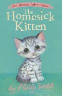The Homesick Kitten di Holly Webb edito da TIGER TALES