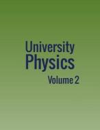 University Physics di William Moebs, Samuel J. Ling, Jeff Sanny edito da 12th Media Services