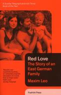Red Love di Maxim Leo edito da Pushkin Press