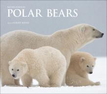 Polar Bears: A Life Under Threat di Michel Rawicki edito da ACC ART BOOKS