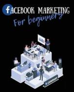 Facebook Marketing for Beginners