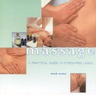 Guide For Life Massage edito da Southwater Publishing*